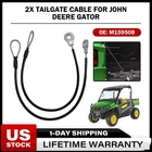 Tailgate Cable M159508 2X For John Deere Gator Xuv 825I HPX615E HPX81 625I New. Price: $12.79.