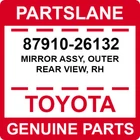87910-26132 Toyota Oem Genuine Mirror Assy, Outer Rear View, Rh New. Price: $88.98.