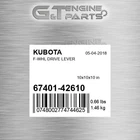 67401-42610 F-whl Drive Lever Fits Kubota (surplus Open Box) New. Price: $76.87.