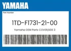 Yamaha Genuine Cover,side 1TD-F1731-21-00 New. Price: $129.59.
