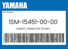 Yamaha Genuine Gasket, Crankcase Cover 1SM-15451-00-00 New. Price: $23.02.