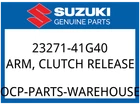 Suzuki Oem Part 23271-41G40 Arm, Clutch Release New. Price: $56.41.