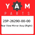 23P-26290-00-00 Yamaha Rear View Mirror Assy (right) 23P262900000, New Genuine. Price: $84.19.